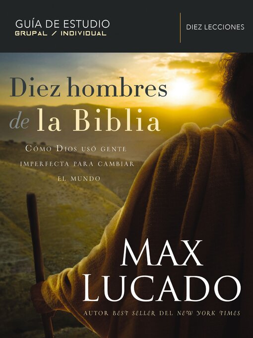 Title details for Diez hombres de la Biblia by Max Lucado - Available